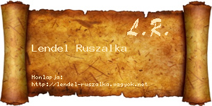 Lendel Ruszalka névjegykártya